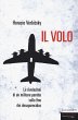 Il volo. Le rivelazioni di un militare... - Bild 1