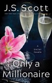 Only a Millionaire: A Sinclair Novella