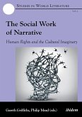 The Social Work of Narrative. Human Rights and the Cultural Imaginary