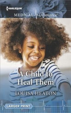 A Child to Heal Them - Heaton, Louisa