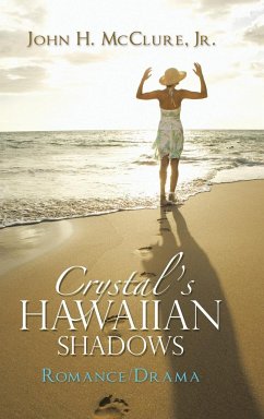 Crystal's Hawaiian Shadows - McClure Jr., John H.