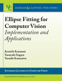 Ellipse Fitting for Computer Vision: Implementation and Applications