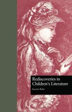 Rediscoveries in Children's Literature - Rahn, Suzanne