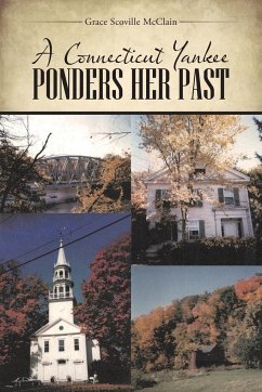 A Connecticut Yankee Ponders Her Past - McClain, Grace Scoville