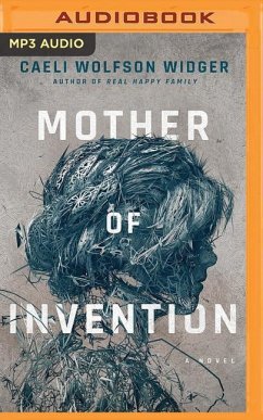 Mother of Invention - Wolfson Widger, Caeli