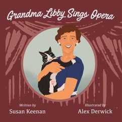 Grandma Libby Sings Opera: Volume 1 - Keenan, Susan