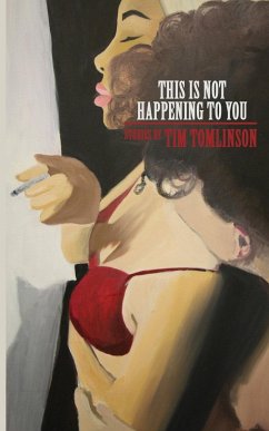 This Is Not Happening to You - Tomlinson, Tim