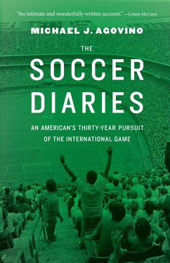 The Soccer Diaries - Agovino, Michael J