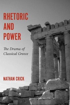 Rhetoric and Power - Crick, Nathan