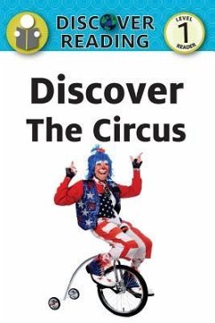 Discover the Circus: Level 1 Reader - Trane, Amanda
