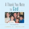 A Thank You Note to God . . . - Bild 1