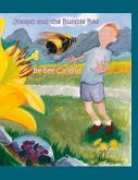 Joseph and the Bumble Bee: Or Be Bee Careful Volume 1