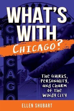 What's with Chicago? - Shubart, Ellen