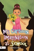 My Cartoon Imagination at School