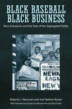 Black Baseball, Black Business (eBook, ePUB) - Newman, Roberta J.; Rosen, Joel Nathan