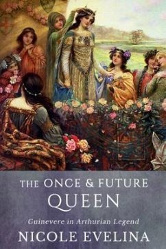 The Once and Future Queen (eBook, ePUB) - Evelina, Nicole