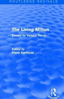 The Living Milton (Routledge Revivals) - Kermode, Frank