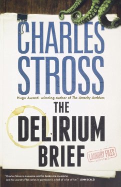 Delirium Brief - Stross, Charles