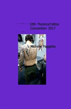 10th Florence TATTOO CONVENTION-2017- - Paggetta, Michele