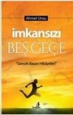 Imkansizi Bes Gece