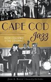 Cape Cod Jazz: From Colombo to the Columns