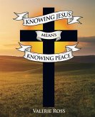 Knowing Jesus Means Knowing Peace