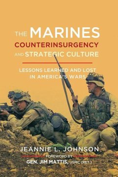 The Marines, Counterinsurgency, and Strategic Culture - Johnson, Jeannie L