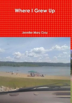 Where I Grew Up - Croy, Jennifer Mary