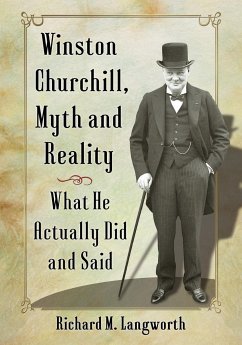 Winston Churchill, Myth and Reality - Langworth, Richard M.