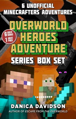 An Unofficial Overworld Heroes Adventure Series Box Set - Davidson, Danica