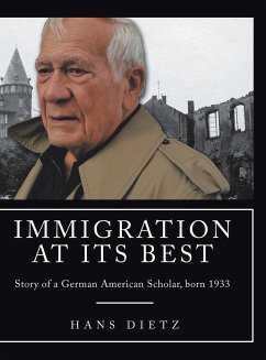 Immigration at Its Best: Story of a German American Scholar, born 1933