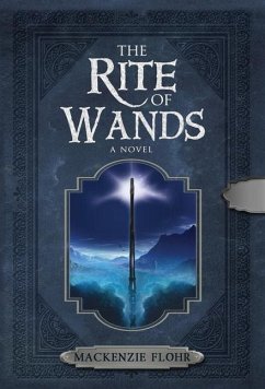 The Rite of Wands - Flohr, Mackenzie