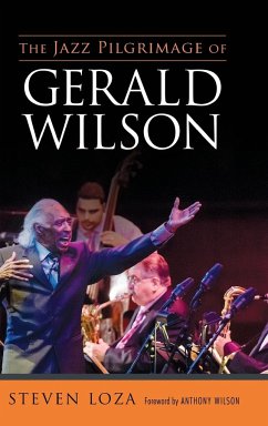 Jazz Pilgrimage of Gerald Wilson - Loza, Steven