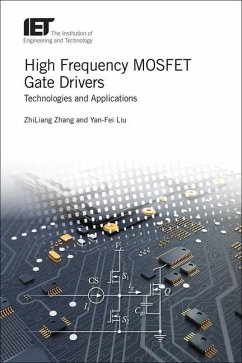 High Frequency Mosfet Gate Drivers: Technologies and Applications - Zhang, Zhiliang; Liu, Yan-Fei