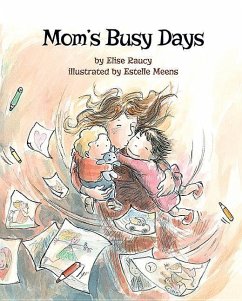 Mom's Busy Days - Raucy, Elise