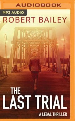 The Last Trial - Bailey, Robert