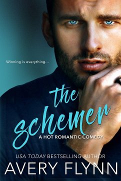 The Schemer (a Hot Romantic Comedy) - Flynn, Avery