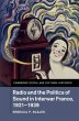 Radio and the Politics of Sound in... - Bild 1