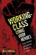 Working-Class Comic Book Heroes - Bild 1