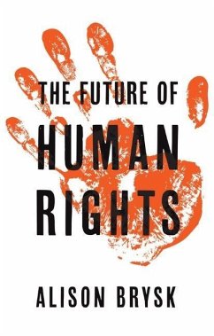 The Future of Human Rights - Brysk, Alison