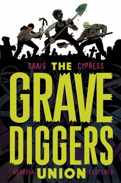 Gravediggers Union Volume 1 - Craig, Wes