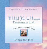 I'll Hold You In Heaven Remembrance Book