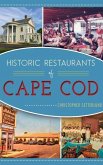 Historic Restaurants of Cape Cod