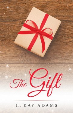 The Gift - Adams, L. Kay