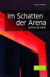 Im Schatten der Arena - Bild 1