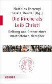 Die Kirche als Leib Christi (eBook, PDF)