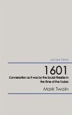 1601 - Conversation as it was by the Social Fireside in the Time of the Tudors (eBook, ePUB)