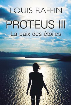 Proteus III (eBook, ePUB) - Raffin, Louis