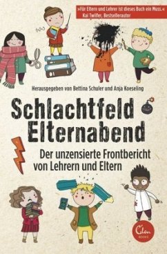 Schlachtfeld Elternabend (Mängelexemplar) - Schuler, Bettina;Koeseling, Anja