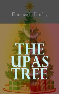 The Upas Tree (eBook, ePUB) - Barclay, Florence L.